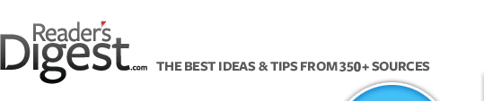 Reader's Digest: The Best Ideas & Tips From 350+ Sources
